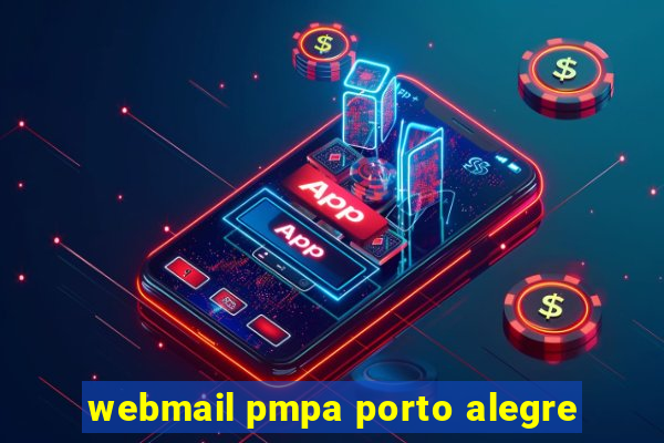 webmail pmpa porto alegre